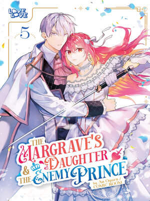 cover image of The Margrave's Daughter & the Enemy Prince, Volume 5